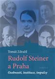 Rudolf Steiner a Praha: Tomáš Zdražil