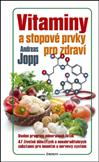 Vitaminy a stopové prvky pro zdraví: Andreas Jopp