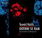 CD Dotkni se ran: Tomáš Halík
