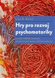 Hry pro rozvoj psychomotoriky: Kurtz Lisa A.