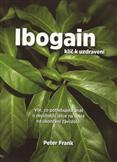 Ibogain - Klíč k uzdravení:Peter Frank