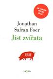 Jíst zvířata: Foer Jonathan Safran