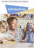 Individualizace v mateřské škole: Syslová Zora; Krejčová Věra; Kargerová Jana