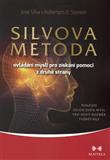 Silvova metoda ovládání mysli pro získání pomoci z druhé strany: Silva José, Stone Robert 