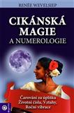 Cikánská magie a numerologie: Renée Wevelsiepová