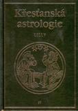 Křesťanská astrologie, William Lilly