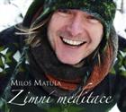CD: Miloš Matula - Zimní meditace