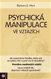 Psychická manipulace ve vztazích: Hort Barbara E.