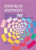 Indukce hypnózy: Zeig Jeffrey K.