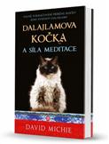Dalajlamova kočka a síla meditace: David Michie