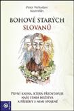 Bohové starých Slovanů: Peter Weleslav Kuzmišín