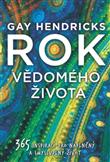Rok vědomého života: Hendricks Gay