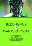 Buddhismus a kvantová fyzika: Christian Thomas Kohl