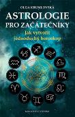 Astrologie pro začátečníky: Olga Krumlovská