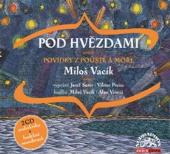 CD audiokniha Pod hvězdami: Miloš Vacík