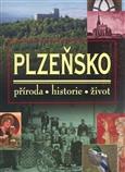 Plzeňsko příroda, historie, život: kolektiv