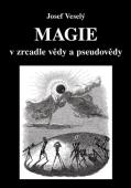 Magie v zrcadle vědy a pseudovědy: Josef Veselý - antikvariát