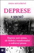 Deprese 8 kroků ke zvládnutí deprese:  Ivana Molnárová Dubcová