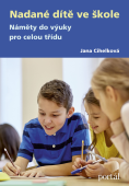Nadané dítě ve škole: Jana Cihelková