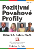 Pozitivní povahové profily Objevte způsob, jak pochopit sebe nov. vyd. Robert A. Rohm
