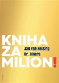 Kniha za milion: Jan van Helsing Dr. Dinero