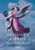 Archandělé a andělé na nebesích: Virtue Doreen nové vydání