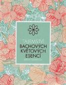 Tajemství Bachových květových esencí: Jeremy Harwood