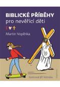 Biblické příběhy pro nevěřící děti: Martin Vopěnka