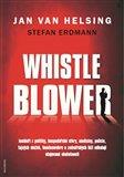Whistle Blower: Jan van Helsing