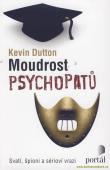 Moudrost psychopatů: Kevin Dutton