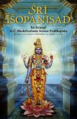 Šrí Íšópanišad:: Šrí Šrímad A. C. Bhaktivedanta Prabuphada