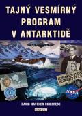 Tajný vesmírný program v Antarktidě: David H. Childress