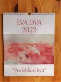Pro lehkost bytí - kalendář 2022: EVA OVA