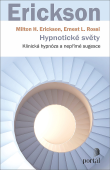 Hypnotické světy: Milton H. Erickson, Ernest L. Rossi nové vydání
