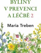 Byliny v prevenci a léčbě: Maria Treben