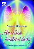 Andělská poselství lásky: Petra Arndt + Elke Kirchner