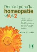 Domácí příručka homeopatie od A do Z: Alan V. Schmukler