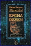 Kniha Dzyan - výňatky z tajné nauky, Život a dílo H.P.Blavatské