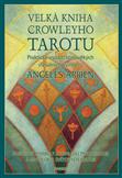 Velká kniha Crowleyho Tarotu - tarotové karty a kniha