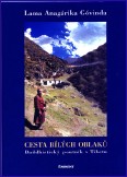 Cesta bílých oblaků - buddhistický poutník v Tibetu