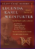 Dějiny české mystiky 1 - Legenda Karel Weinfurter