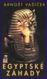 Egyptské záhady: Arnošt Vašíček