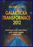 Galaktická transformace 2012: John Major Jenkins