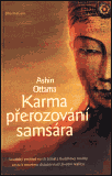Karma, přerozování, samsára: Ashin Ottama