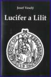 Lucifer a Lilit: Josef Veselý