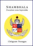 Shambhala - posvátná cesta bojovníka: Chögyam Trungpa