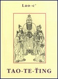 Tao-te-ťing (Kniha o Tao a ctnosti): Mistr Lao-c'