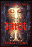 Tarotové karty a kniha Tarot moudrost východu: Amanart Klanprachar, Thaworn Boonyawan
