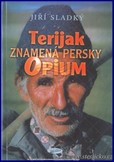 Terijak znamená persky opium