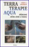 Terraterapie, aquaterapie: Josef A. Zentrich